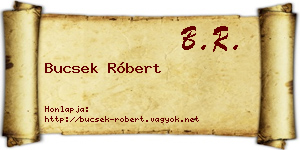 Bucsek Róbert névjegykártya